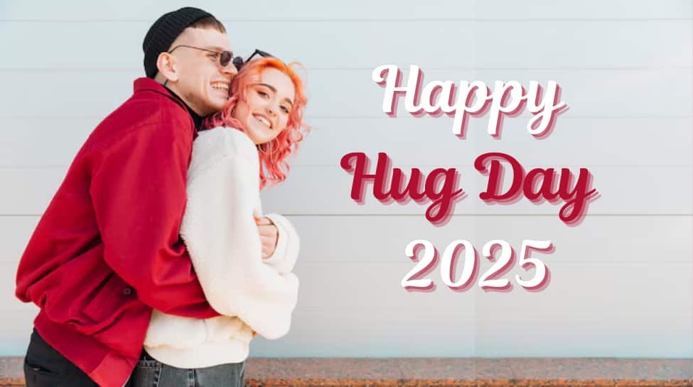 हैप्पी हग डे 2025: बेस्ट व्हाट्सएप इच्छाओं, अभिवादन, संदेश और छवियों को अपने प्रेमी के साथ साझा करने के लिए