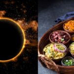 सोलर एक्लिप्स 2025: 29 मार्च को सूर्य ग्राहन 2025 के दौरान खाने और बचने के लिए खाद्य पदार्थ