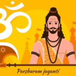 परशुरम जयंती 2025: दिनांक, शुभ