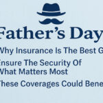 सुरक्षा का उपहार: पांच प्रकार के बीमा जो आप इस फादर्स डे को उपहार दे सकते हैं