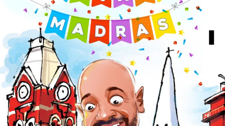 लेखक प्रजवाल परजुली अपने 386 वें जन्मदिन पर चेन्नई को एक प्रेम पत्र लिखते हैं