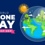 विश्व ओजोन दिवस 2025: दिनांक, थीम, नारे, भाषण, पोस्टर और चित्र