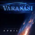 महेश बाबू और प्रियंका चोपड़ा अभिनीत राजामौली की महान कृति 'वाराणसी' इस तारीख को रिलीज होगी